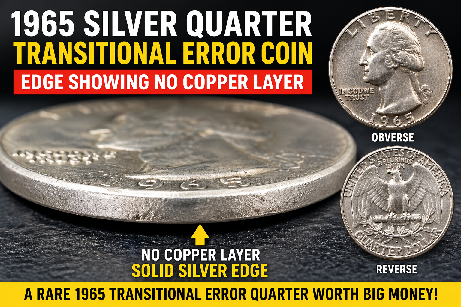 1965 silver quarter transitional error coin edge showing no copper layer